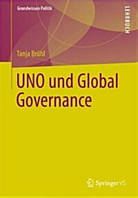 Die Uno Und Global Governance (Paperback, 2014)