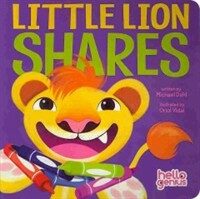 Little Lion Shares (Board Books)