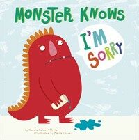 Monster Knows I'm Sorry (Paperback)