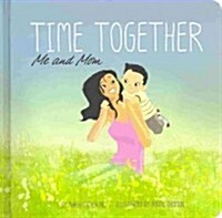 Time Together: Me and Mom (Hardcover)