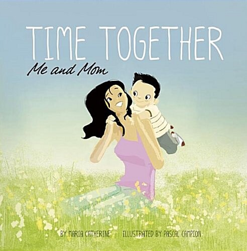 Time Together: Me and Mom (Paperback)