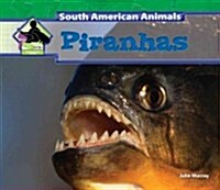 Piranhas (Library Binding)