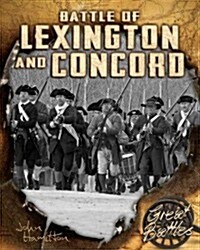 Battles of Lexington and Concord (Library Binding)