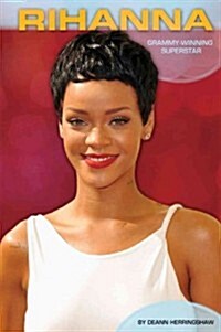 Rihanna: Grammy-Winning Superstar: Grammy-Winning Superstar (Library Binding)