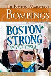 Boston Marathon Bombing (Library Binding)