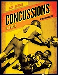 Concussions in Sports (Library Binding)