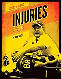 Injuries in Sports (Library Binding)