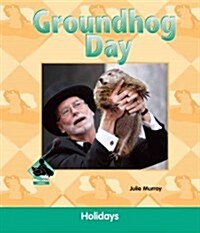 Groundhog Day (Library Binding)