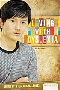 Living with Dyslexia (Library Binding)