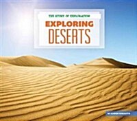 Exploring Deserts (Library Binding)