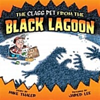 Class Pet from the Black Lagoon (Library Binding)