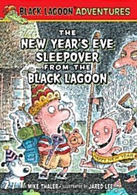 New Years Eve Sleepover from the Black Lagoon (Library Binding)