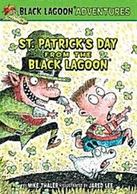 St. Patricks Day from the Black Lagoon (Library Binding)