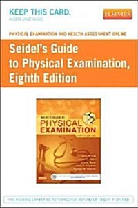 Seidels Guide to Physical Examination Physical Examination Passcode (Pass Code, 8th)