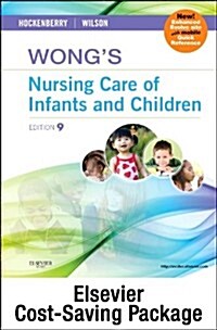 Wongs Nursing Care of Infants and Children (Hardcover, 9th, PCK)