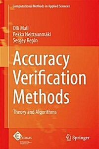 Accuracy Verification Methods: Theory and Algorithms (Hardcover, 2014)