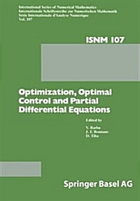 Optimization, Optimal Control and Partial Differential Equations: First Franco-Romanian Conference, Iasi, September 7-11, 1992 (Paperback, Softcover Repri)