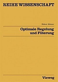 Optimale Regelung Und Filterung: Zeitdiskrete Regelungssysteme (Paperback, Softcover Repri)