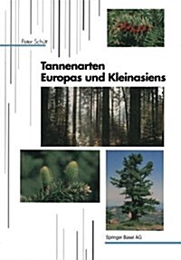 Tannenarten Europas Und Kleinasiens (Paperback, Softcover Repri)