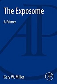 The Exposome: A Primer (Paperback, New)