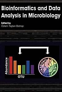 Bioinformatics and Data Analysis in Microbiology (Hardcover)