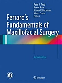Ferraros Fundamentals of Maxillofacial Surgery (Hardcover, 2, 2015)