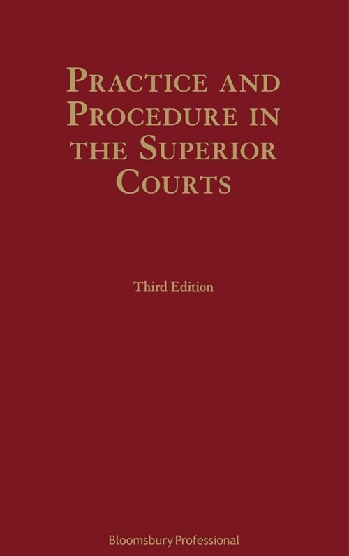 Practice and Procedure in the Superior Courts (Hardcover, 3 ed)