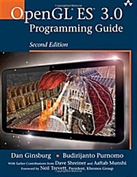 OpenGL Es 3.0 Programming Guide (Paperback, 2, Revised)