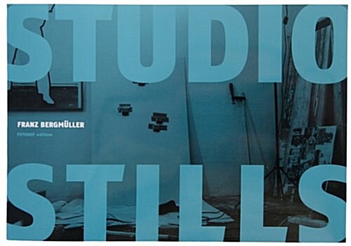 Franz Bergmuller: Studio Stills (Paperback)