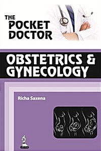 The Pocket Doctor: Obstetrics & Gynecology (Paperback)
