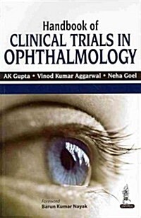 Handbook of Clinical Trials in Ophthalmology (Paperback)