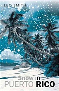 Snow in Puerto Rico (Paperback)