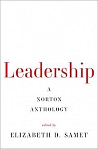 Leadership: Essential Writings by Our Greatest Thinkers (Hardcover)