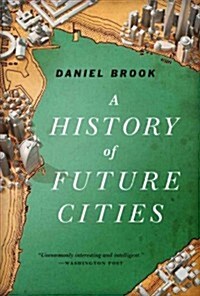 History of Future Cities (Paperback)