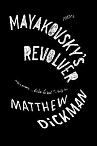 Mayakovskys Revolver: Poems (Paperback)