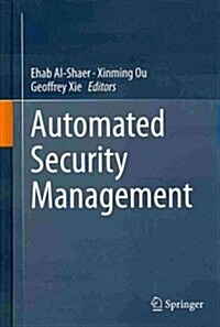 Automated Security Management (Hardcover, 2013)