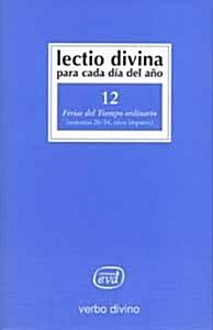 [중고] LECTIO DIVINA PARA CADA DIA DEL ANO: FERIAS DEL TIEMPO ORDIN (Book)