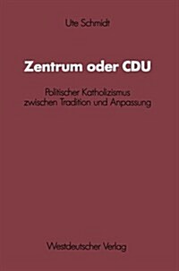 Zentrum Oder Cdu (Paperback, 1987)