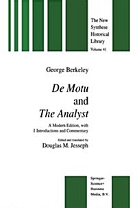 de Motu and the Analyst: A Modern Edition, with Introductions and Commentary (Paperback, Softcover Repri)