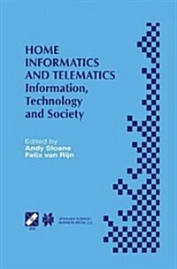 Home Informatics and Telematics: Information, Technology and Society (Paperback, Softcover Repri)