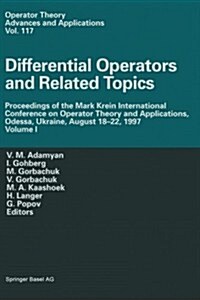 Differential Operators and Related Topics: Proceedings of the Mark Krein International Conference on Operator Theory and Applications, Odessa, Ukraine (Paperback, Softcover Repri)