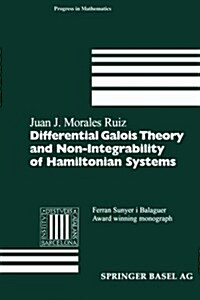 Differential Galois Theory and Non-Integrability of Hamiltonian Systems (Paperback)