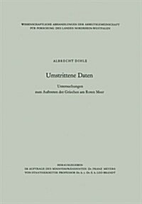 Umstrittene Daten : Untersuchungen Zum Auftreten Der Griechen Am Roten Meer (Paperback)