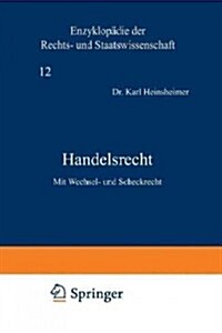 Handelsrecht: Mit Wechsel- Und Scheckrecht (Paperback, 3, Softcover Repri)