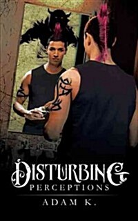 Disturbing Perceptions (Paperback)