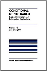 Conditional Monte Carlo: Gradient Estimation and Optimization Applications (Paperback, Softcover Repri)