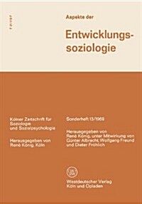 Aspekte Der Entwicklungssoziologie (Paperback)