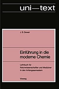 Einfuhrung in Die Moderne Chemie : Lehrbuch Fur Naturwissenschaftler Und Mediziner in Den Anfangssemestern (Paperback, Softcover Reprint of the Original 1st 1970 ed.)