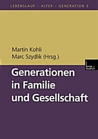 Generationen in Familie Und Gesellschaft (Paperback)