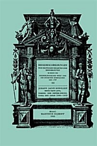 Reise Nach Java, Vorder- Und Hinter-Indien, China Und Japan, 1644-1653 (Paperback, Softcover Repri)